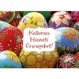 Képeslap,- Kellemes Húsvéti Ünnepeket!