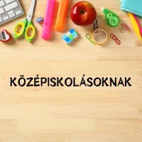 Középiskolásoknak